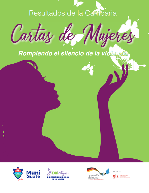 Resultado de la campaña Cartas de Mujeres con la Municipalidad de Guatemala