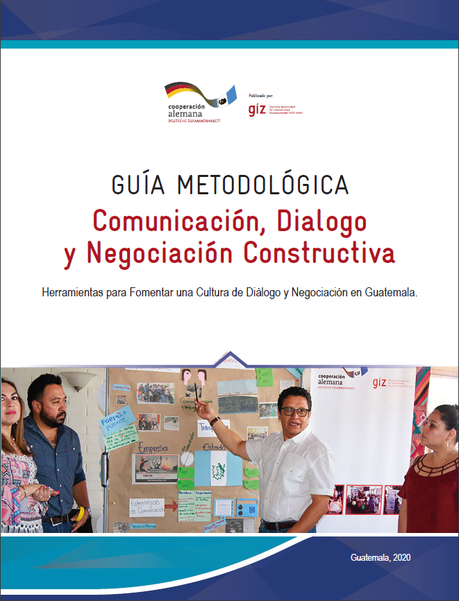 Guía metodológica de comunicación, diálogo y negociación constructiva