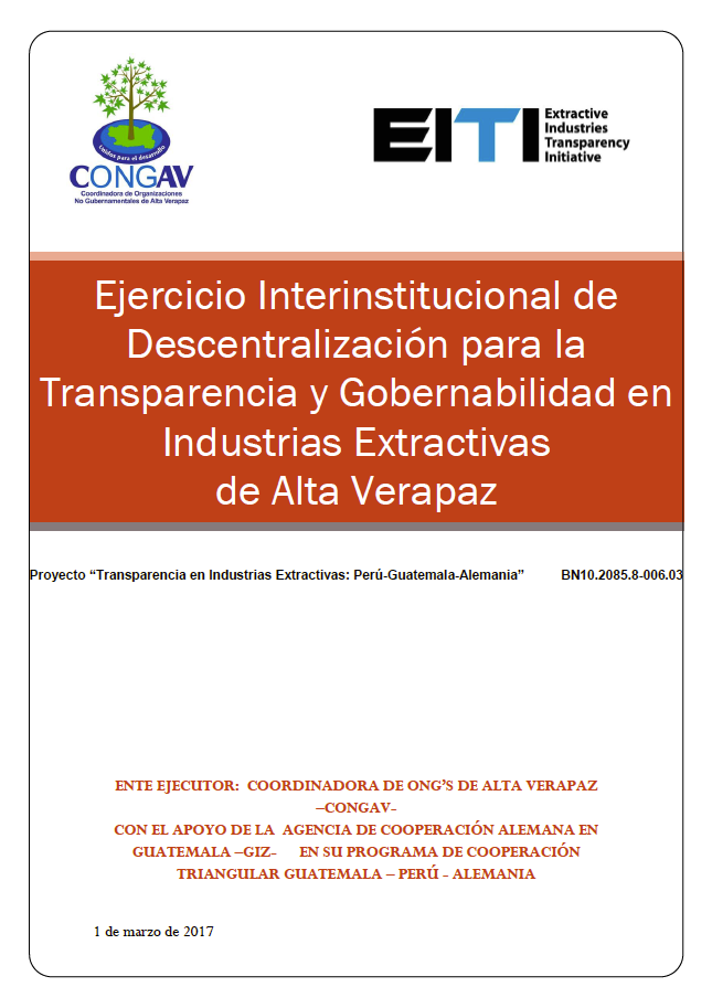 Ejercicio Interinstitucional de Descentralización para la Transparencia y Gobernabilidad en Industria Extractiva de Alta Verapaz