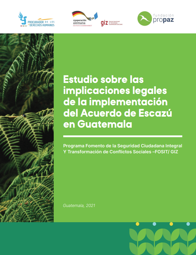 Estudio sobre las implicaciones legales de la implementación del Acuerdo de Escazú en Guatemala